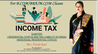 Residential Status of Individuals bcom incometax panjabuniversitychandigarh incometaxact1961 [upl. by Ayat]