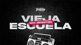 MIX REGGAETON VIEJA ESCUELA 😎TEGO CALDERONDADDY YANKEZION Y LENOXDON OMAR MAS  DJ EDWIN [upl. by Delora]