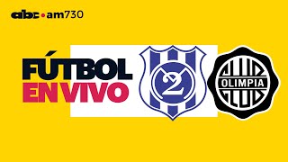 En vivo  SPORTIVO 2 DE MAYO vs OLIMPIA  Torneo Clausura 2024  ABC Cardinal 730 AM [upl. by Lattonia]