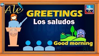 Saludos En Ingles Y Español – Greetings Formal And Informal [upl. by Aicenat]