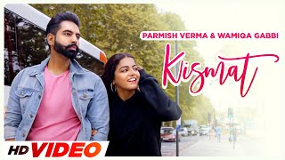 Kismat HD Video Parmish Verma  Prabh Gill  Desi Crew  Latest Punjabi Songs 2023  Speed Records [upl. by Assiralc]