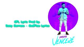 Jaydan  Venceré GFL Lyrics [upl. by Rosalyn]