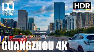 Guangzhou China  Chinas most powerful provincial capital driving tour｜4KHDR [upl. by Ained]