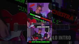 Brian Setzer Orchestra “Jingle Bells” Intro Chord Solo Lesson FREE on my youtube channel gretsch [upl. by Eltsirhc]