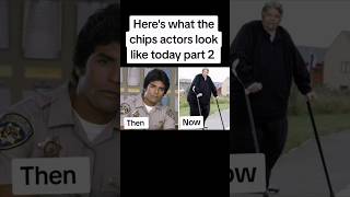 Heres what the chips actors look like today part 2hollywood series filmsactor thenandnowchips [upl. by Frick391]