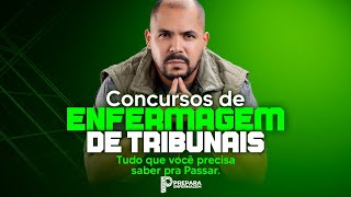 Concursos de Enfermagem de Tribunais  Tudo que Você precisa saber para passar [upl. by Rramal740]