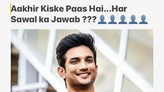 Kiske Pass hai Har Sawaal ka Jawaab  Sushant Singh Rajput Case [upl. by Eelirak]