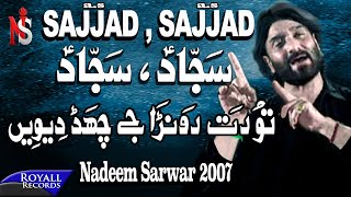 Nadeem Sarwar  Sajjad Sajjad  2007 [upl. by Sheryl]