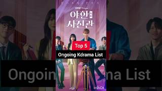 Top 5 Ongoing Korean Dramas List [upl. by Barbuto]