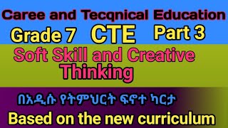 Career and Technical EducationCTE Grade 7Soft Skill and CreativeThinking based on the newCurriculu [upl. by Ellenaej]