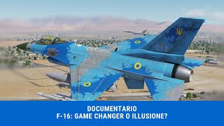 F16 allUcraina GameChanger o Illusione [upl. by Herwig]