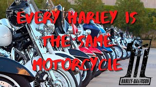 HarleyDavidson Motorcycles are all Exactly the Same [upl. by Ttoile805]