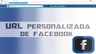 Cómo obtener tu URL personalizada de Facebook [upl. by Assenat436]