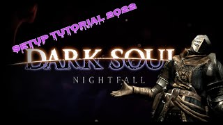 Dark Souls NightFall Mod Setup for PC [upl. by Liban]