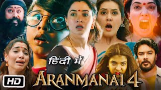 Aranmanai 4 full movie in Hindi dubbed 2024Aranmanai 4 full movie in Hindi dubbed 2024 [upl. by Anaek]