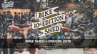 BIke Shed London 2019  Extended Cut [upl. by Shrier]