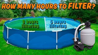 How many hours to filter the pool water [upl. by Ynabla657]