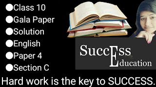 Class 10  Gala Paper  2025  English  Paper 4  Answers  Section C  Board Exam  English Medium [upl. by Hedi]