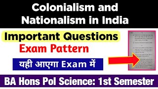 Colonialism and Nationalism in India Important Questions BA Hons Pol Science first Semester DU SOL [upl. by Dafodil]