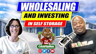 Wholesaling and Investing in Self Storage Facilities  Commercial Real Estate Investor Tells All [upl. by Isborne]