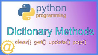 Python Dictionary Methods  clear get update and pop with Code Examples  Learn Programming [upl. by Divine299]