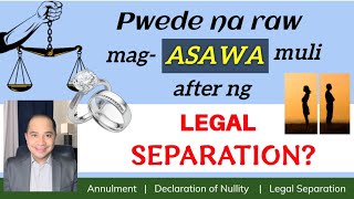 CAN YOU GET MARRIED AGAIN AFTER LEGAL SEPARATION ANNULMENT OR DECLARATION OF NULLITY OF MARRIAGE [upl. by Durand2]