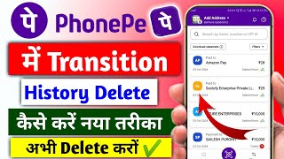 phonepe me transaction history kaise delete kare  phone pay में Transition history delete कैसे [upl. by Ilahtan]