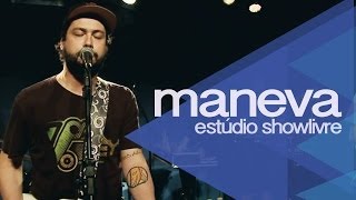 Maneva  Lembranças Ao vivo no Estúdio Showlivre [upl. by Buffy]