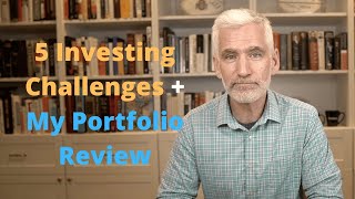 5 Investing Challenges for 2024  My Portfolio Review [upl. by Rimidalg712]