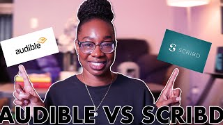 AUDIBLE vs SCRIBD a comparison of the 2 audiobook services [upl. by Aneelak]