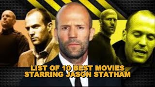 LIST OF 10 BEST MOVIES STARRING JASON STATHAM [upl. by Quintana]