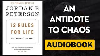 Summary of 12 rules for life by Jordan B Peterson Audiobook [upl. by Topping]