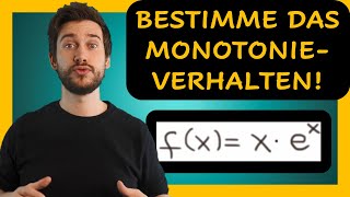 Monotonie einer eFunktion bestimmen  Kurvendiskussion Erklärung mit Beispielen [upl. by Linden]