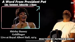 Shirley Bassey quotGoldfingerquot  Live at Royal Albert Hall 1974 Reaction [upl. by Odlabso]