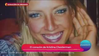 Donación de órganos El corazón de Kristina Chesterman  Sale el Sol [upl. by Albion]