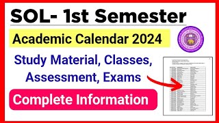 SOL First Semester Academic Calendar Release Classes Assessment Exams 2024  Sol Ug 1st Semester [upl. by Johppah]