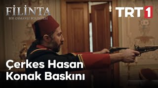 Çerkes Hasan Konak Baskını  Filinta 47 Bölüm [upl. by Janel]