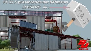 FS22  présentation de 6 bâtiments LEGRAND de ma7 Des bâtiment agricoles réalistes GPortal [upl. by Ondine]