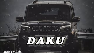 DAKU song lofi version  DAKU song slowed reverb  slowedandreverb gangstersong newsong [upl. by Adnamahs]