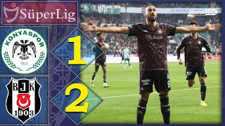 KONYASPOR 12 BEŞİKTAŞ  BEŞİKTAŞ SON NEFESTE  SÜPER LİG 19 HAFTA [upl. by Haslam]