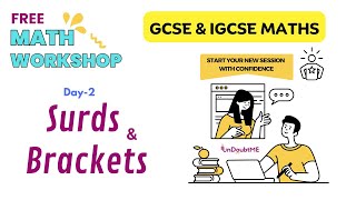 Surds and Brackets  GCSE  IGCSE  Mathematics  Free Summer Workshop  Day 2  Undoubtme Educare [upl. by Lenuahs105]