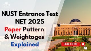 NUST Entrance Test NET Paper Pattern  MustKnow Guide for NET Preparation  NUST Admissions 2025 [upl. by Nnayar]