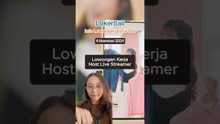 Lowongan kerja Host Live Streamer lokerbali lowongankerja loker [upl. by Rtoip]