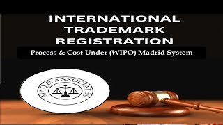 International Trademark Registration  How to Register a Trademark Internationally  Cost amp Time [upl. by Ulphiah]