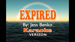 EXPIRED  Jess Benko  KARAOKE Version [upl. by Roda]