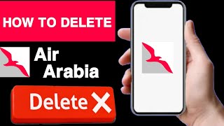 How to delete air arabia accountAir arabia account deleteDelete air arabia accountUnique tech [upl. by Nairadal]