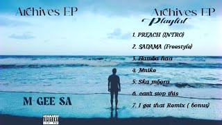 MGEE SA  Archives EP full Album 7 track EP [upl. by Ahsaela684]