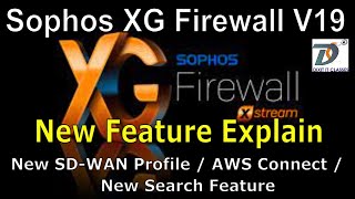 Sophos Firewall  Whats New  V190  Sophos XG V19  SOPHOS XG Firewall Complete Overview in Hindi [upl. by Parnas670]