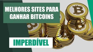 Melhores sites para ganhar Bitcoins Imperdível  Você MAIS Rico [upl. by Kyriako41]