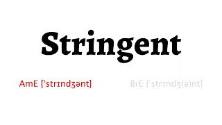 How to Pronounce stringent in American English and British English [upl. by Primalia]